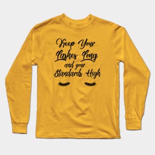 Keep your lashes long Long Sleeve T-Shirt